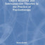 Object Relations and Intersubjective Theories in the Practice of Psychotherapy