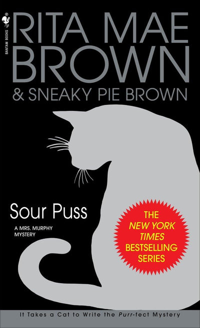 Sour Puss: A Mrs. Murphy Mystery