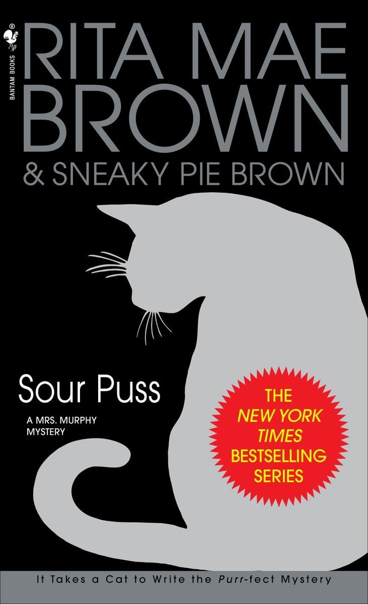 Sour Puss: A Mrs. Murphy Mystery