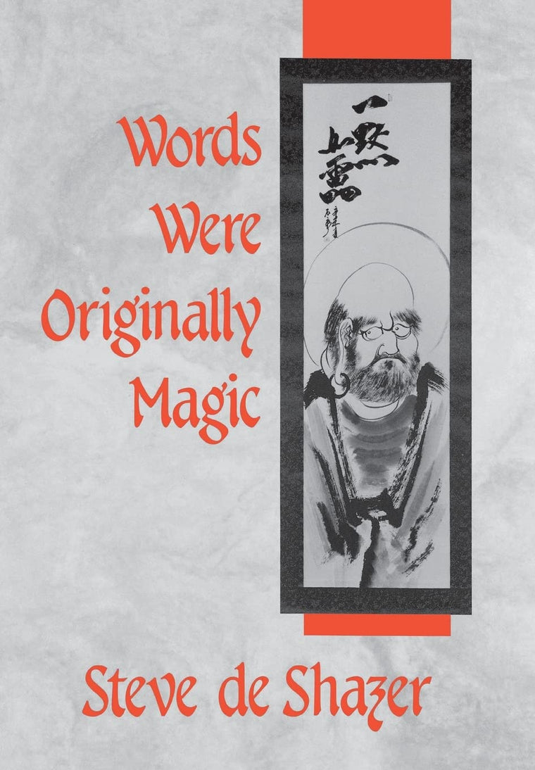Words Were Originally Magic by Steve de Shazer