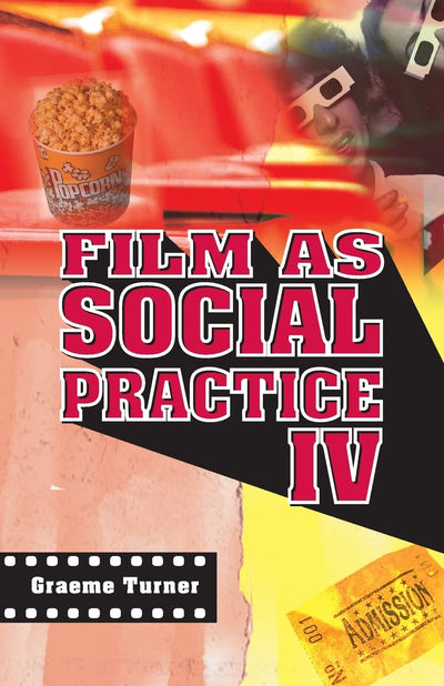Film as Social Practice IV (Studies in Culture and Communication)