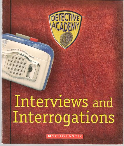 Detective Academy: Interviews and Interrogations