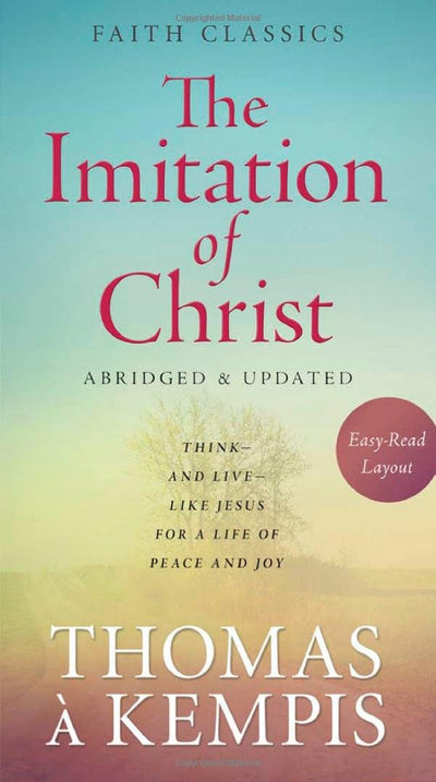The Imitation of Christ (Faith Classics)