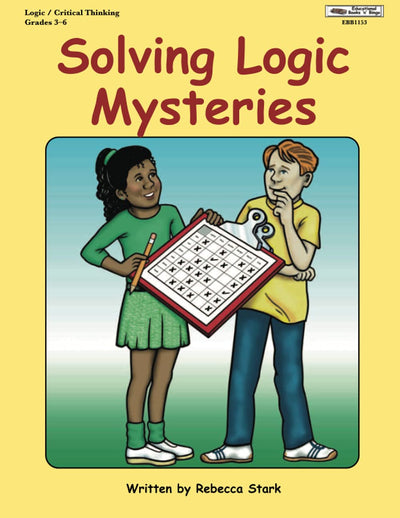 Solving Logic Mysteries, Grades 3-5