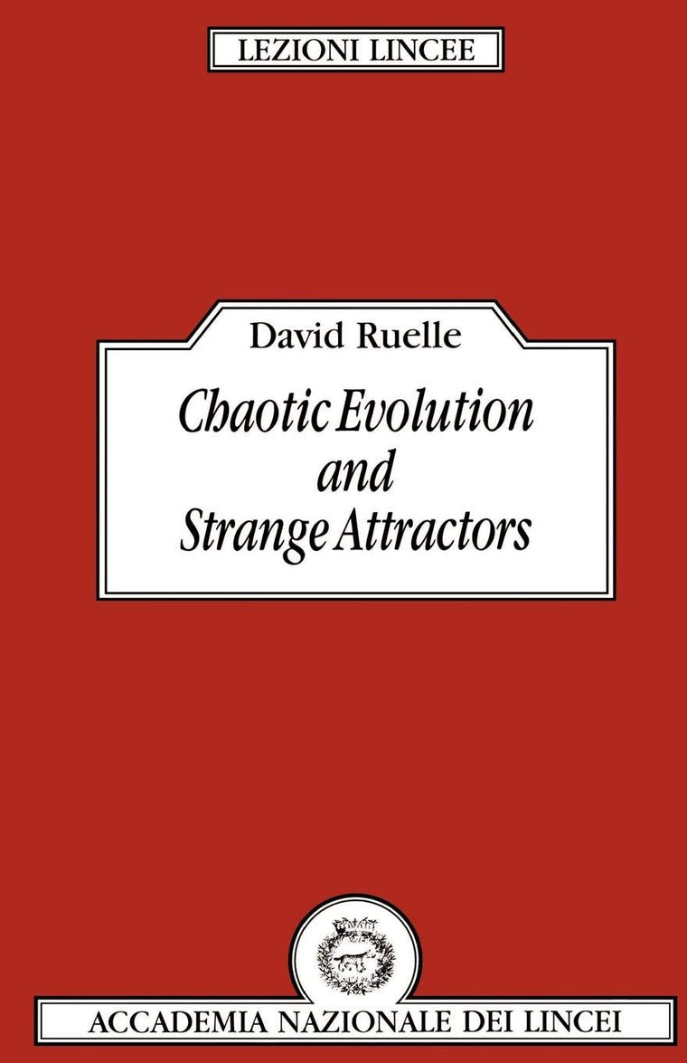 Chaotic Evolution and Strange Attractors (Lezioni Lincee)
