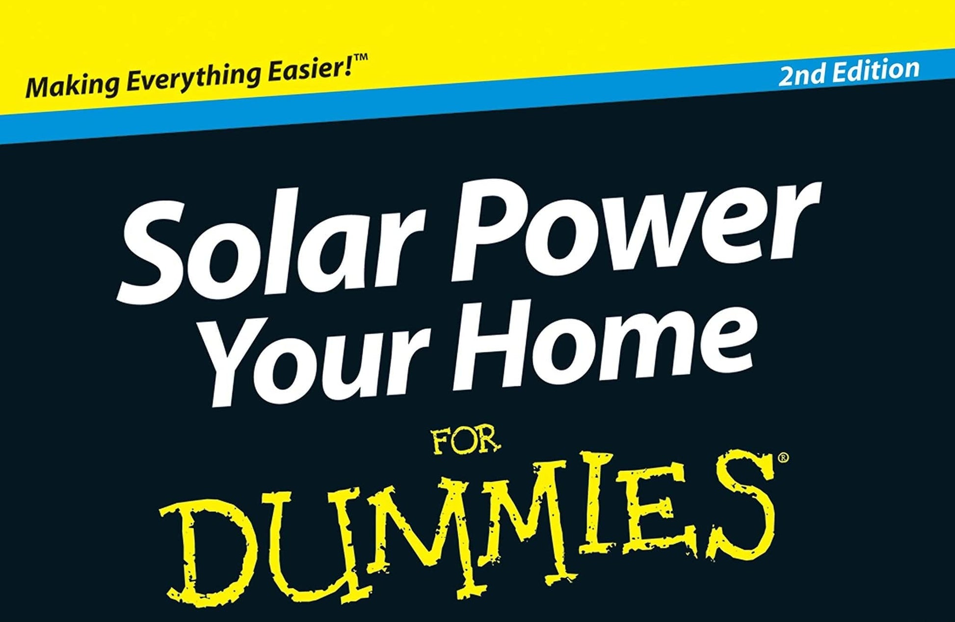 Solar Power Your Home For Dummies