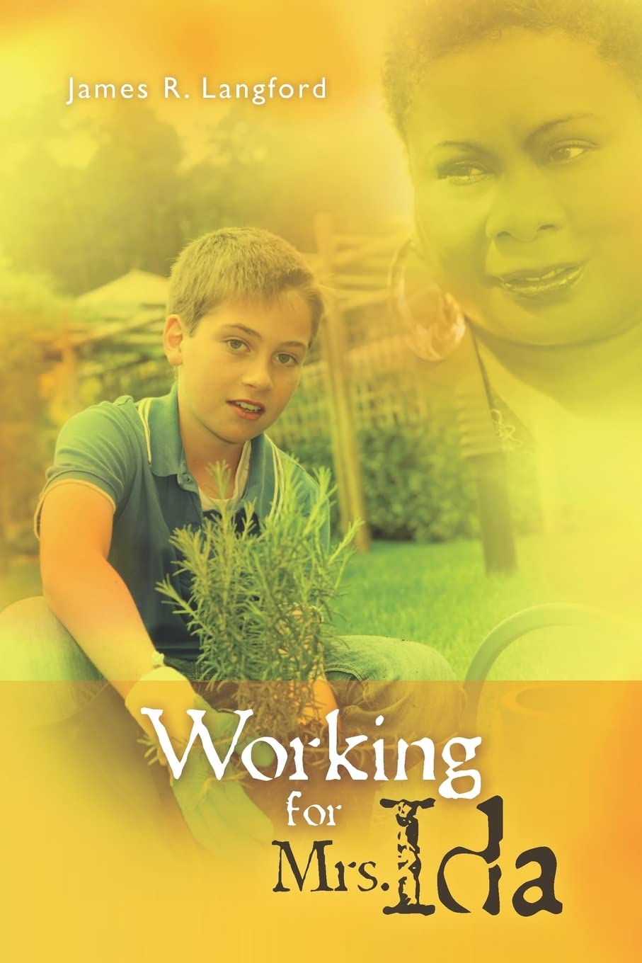 Working for Mrs. Ida