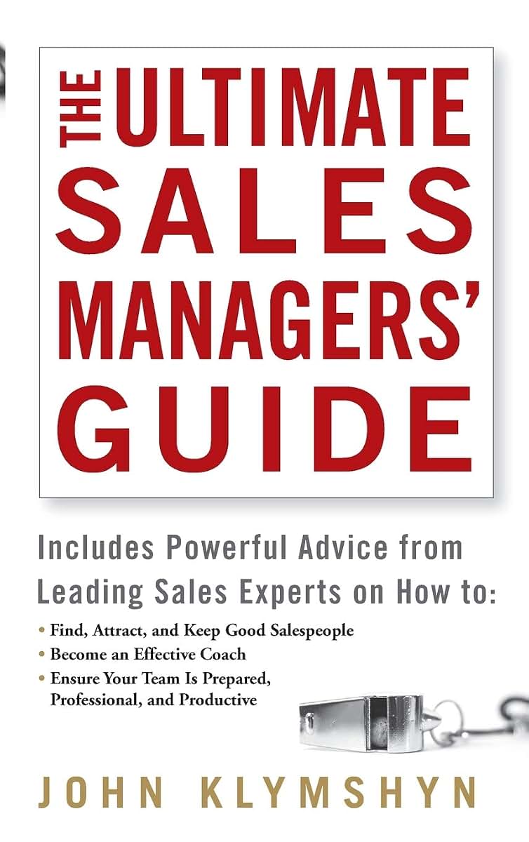The Ultimate Sales Managers' Guide