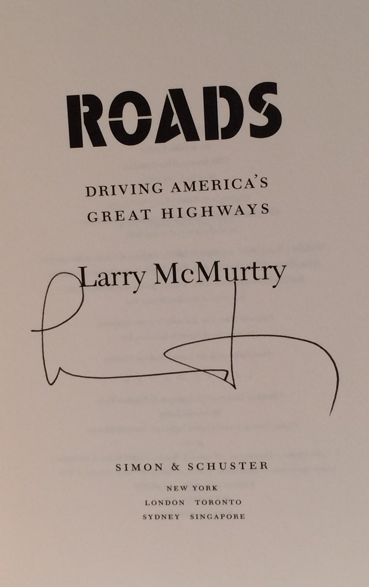 Roads : Driving America's Great Highways by McMurtry, Larry