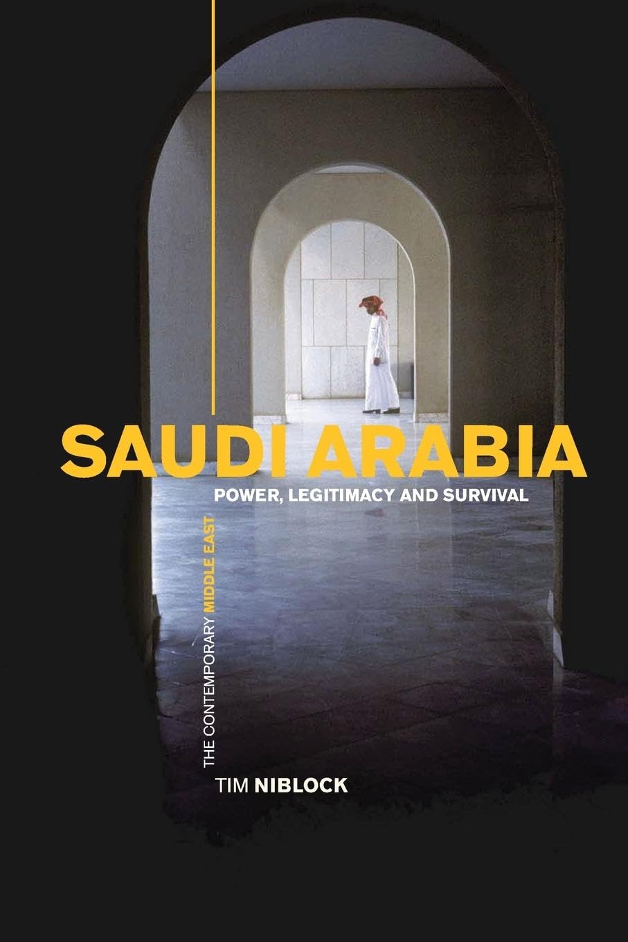 Saudi Arabia (The Contemporary Middle East)