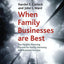 When Family Businesses are Best: The Parallel Planning Process for Family Harmony and Business Success (A Family Business Publication)