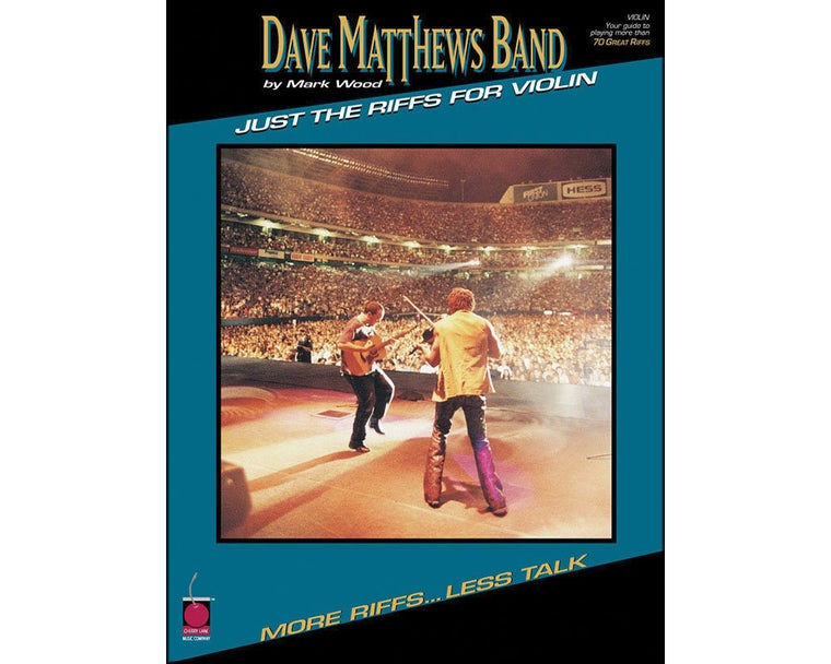 Dave Matthews Band : Just The Riffs For Violin