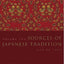 Sources of Japanese Tradition (Second Edition), Volume One: From Earliest Times to 1600