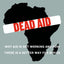 Dead Aid: Why Aid Is Not Working and How There Is a Better Way for Africa