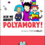 Ask Me About Polyamory: The Best of Kimchi Cuddles