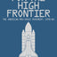 Reaching for the High Frontier: The American Pro-Space Movement, 1972-84