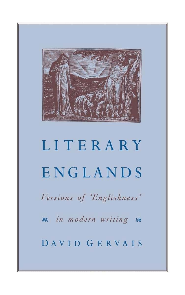Literary Englands: Versions of 'Englishness' in Modern Writing
