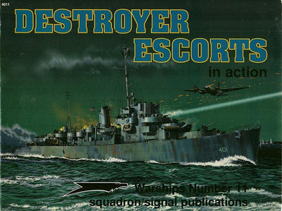 Destroyer Escorts in Action - Warships No. 11