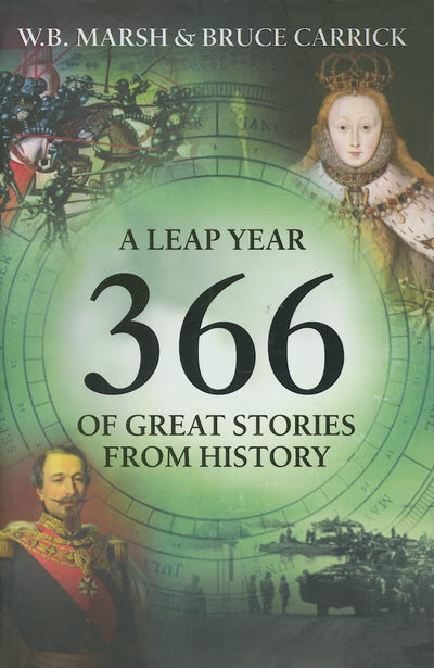 366: A Leap Year of Great Stories from History