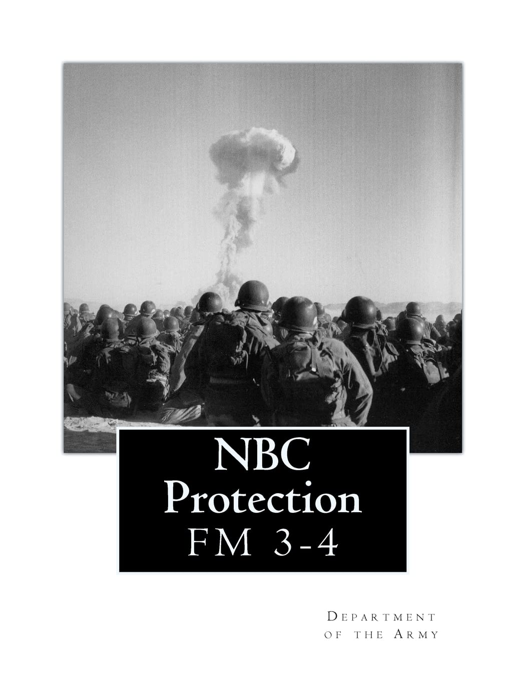 NBC Protection: FM 3-4