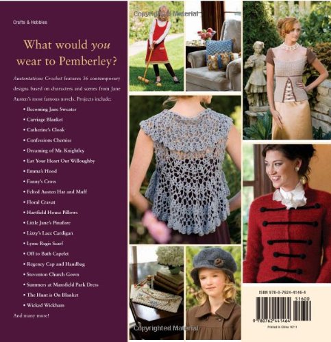 Austentatious Crochet: 36 Contemporary Designs from the World of Jane Austen