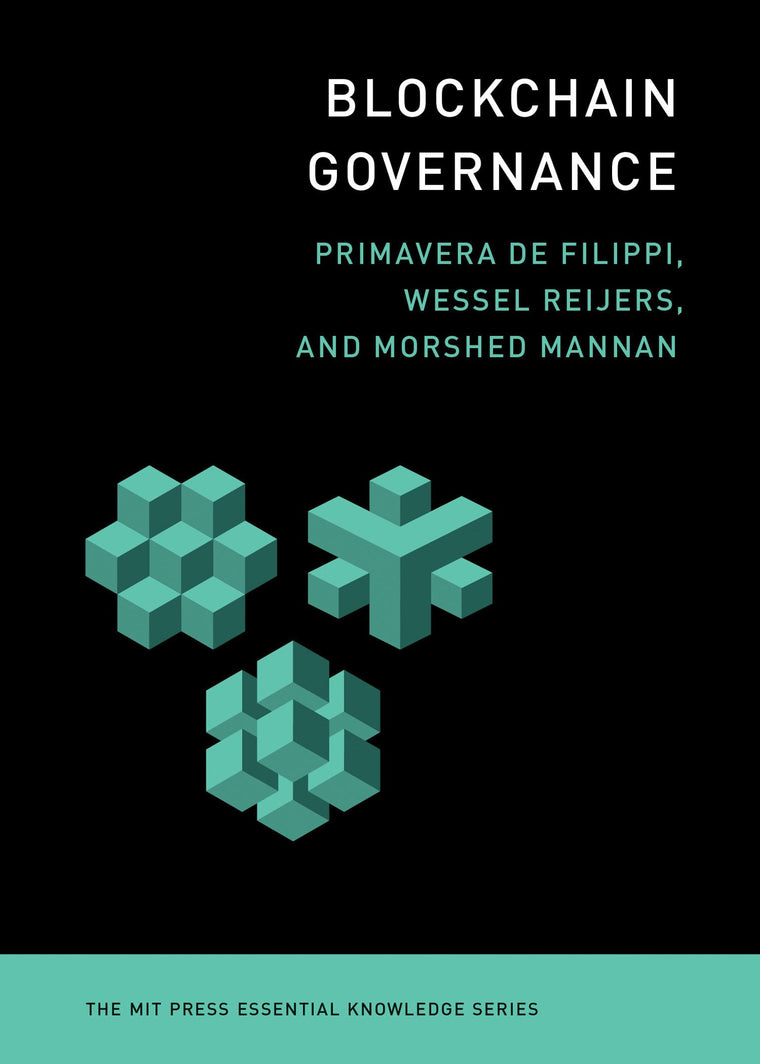 Blockchain Governance (The MIT Press Essential Knowledge series)