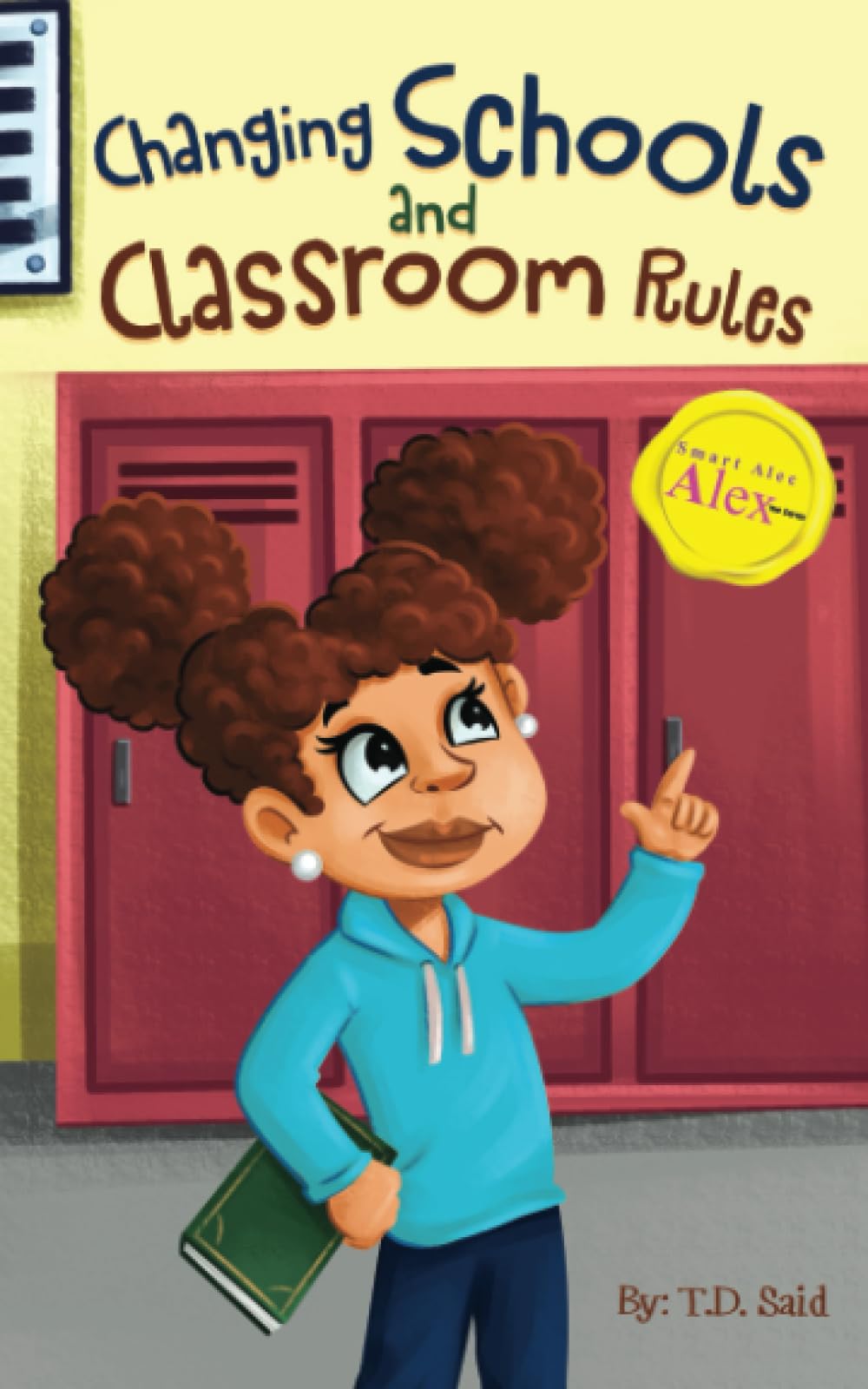 SMART ALEC ALEX: Changing Schools and Classroom Rules