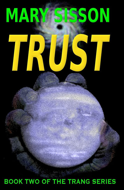 Trust: Book 2 of the Trang Series