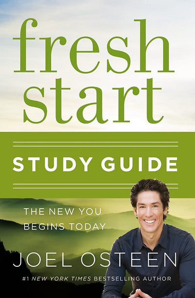 Fresh Start Study Guide: The New You Begins Today