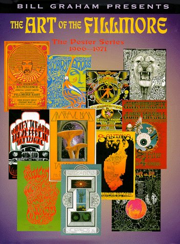 The Art of the Fillmore: The Poster Series 1966-1971