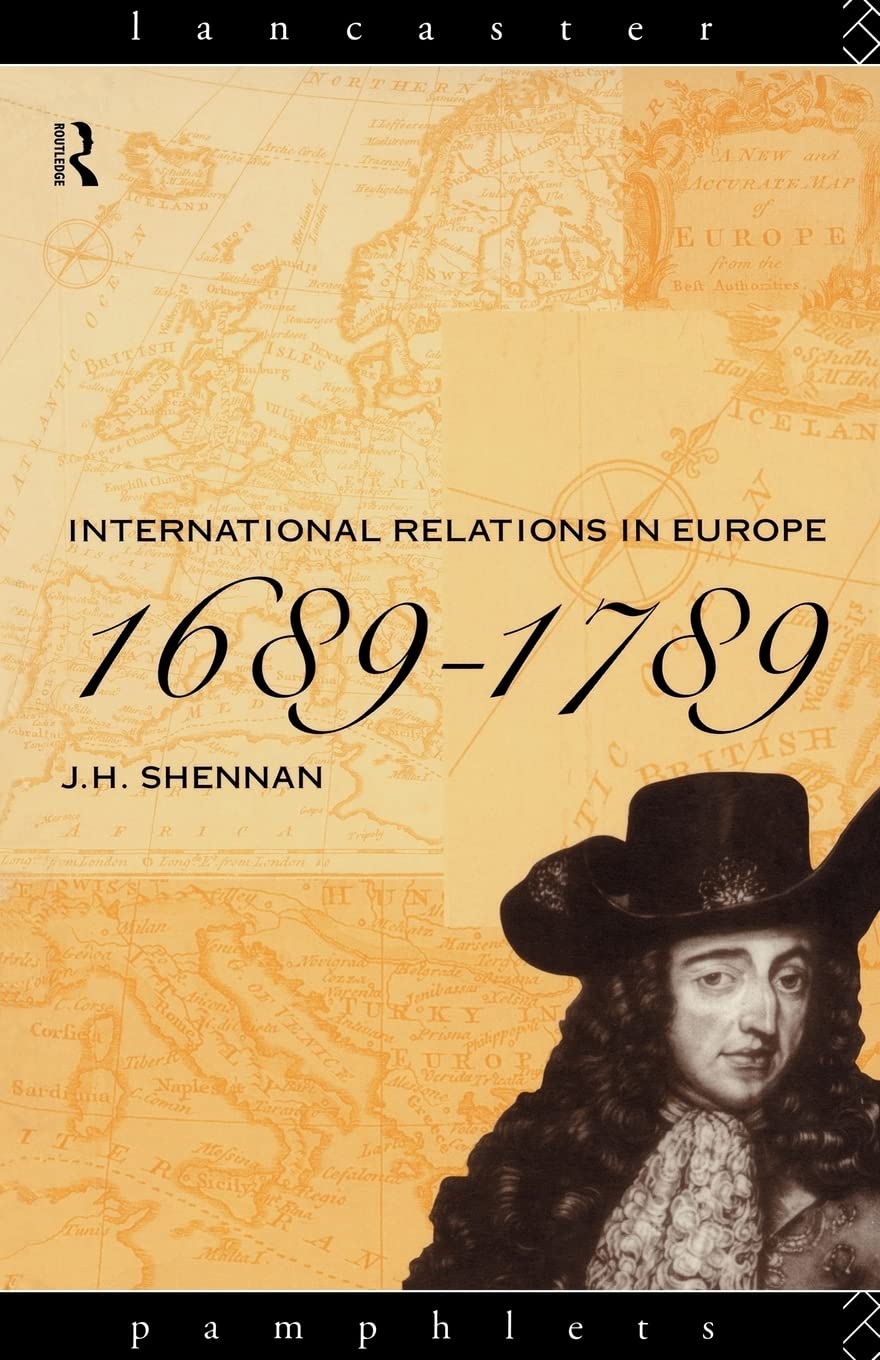 International Relations in Europe, 1689-1789 (Lancaster Pamphlets)