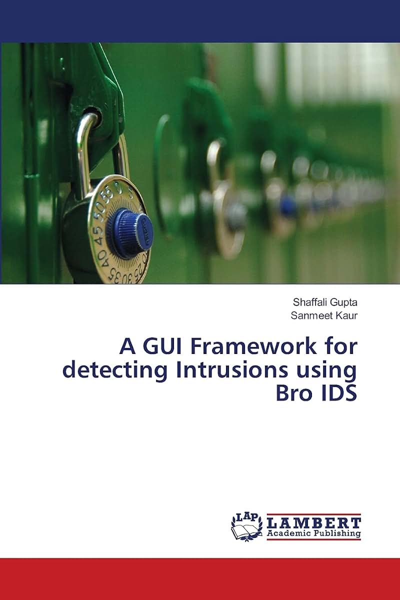 A GUI Framework for detecting Intrusions using Bro IDS