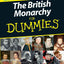 The British Monarchy for Dummies by Wilkinson, Philip