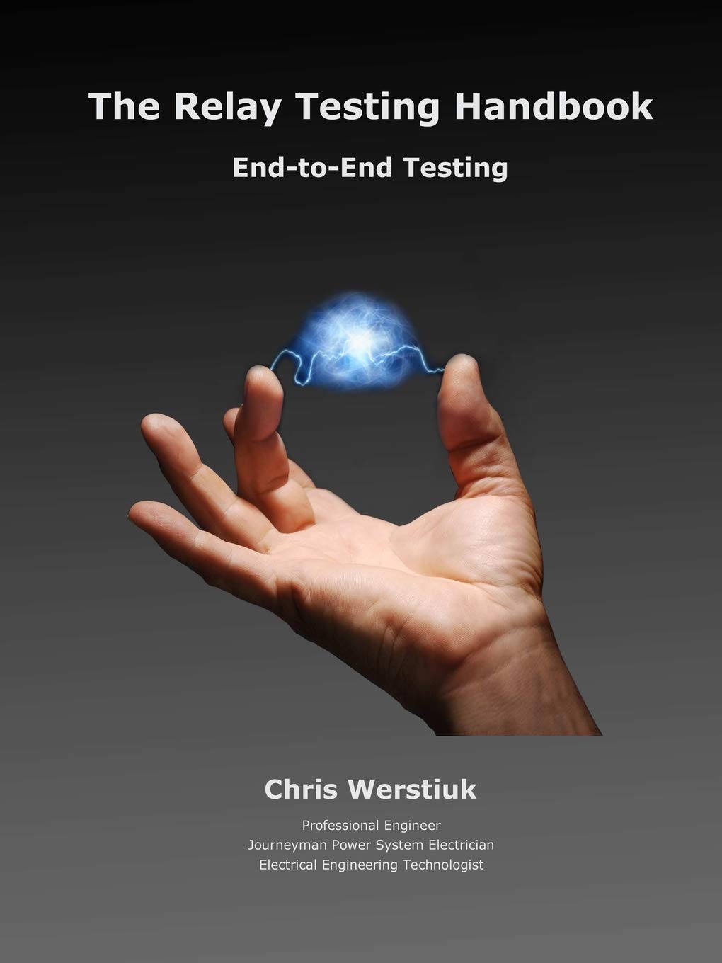TheRelayTestingHandbook End-to-EndTesting: End-to-End Testing