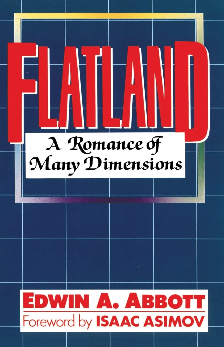 Flatland A Romance of Many Dimensions