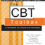 The CBT Toolbox: A Workbook for Clients and Clinicians