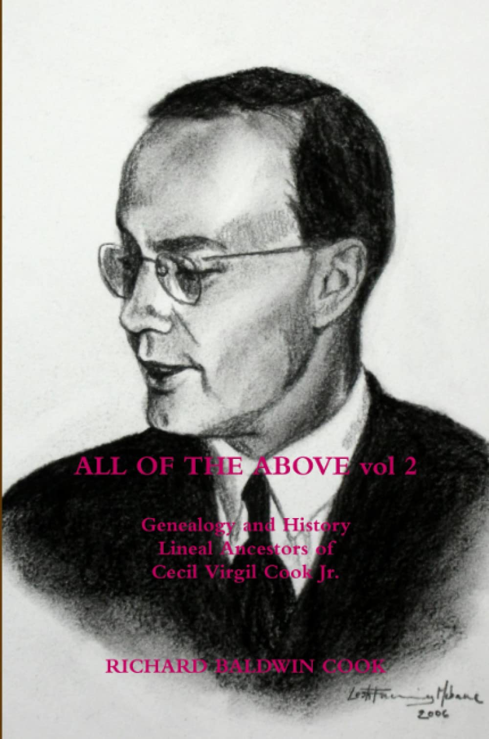 ALL OF THE ABOVE II: Genealogy and History - Lineal Ancestors of Cecil Virgil Cook Jr