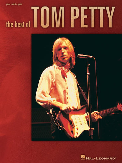 The Best of Tom Petty Piano, Vocal and Guitar Chords