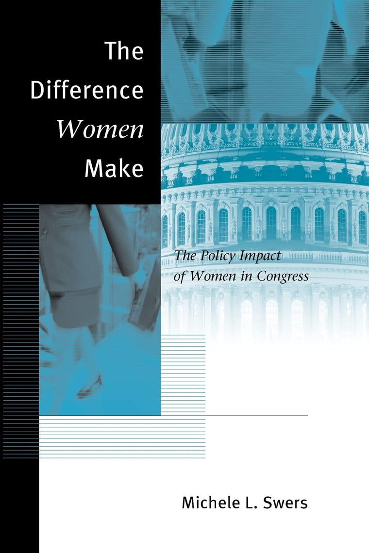 The Difference Women Make: The Policy Impact of Women in Congress