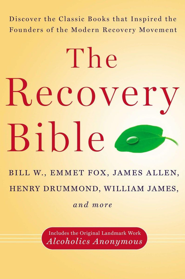 The Recovery Bible: Discover the Classic Books That Inspired