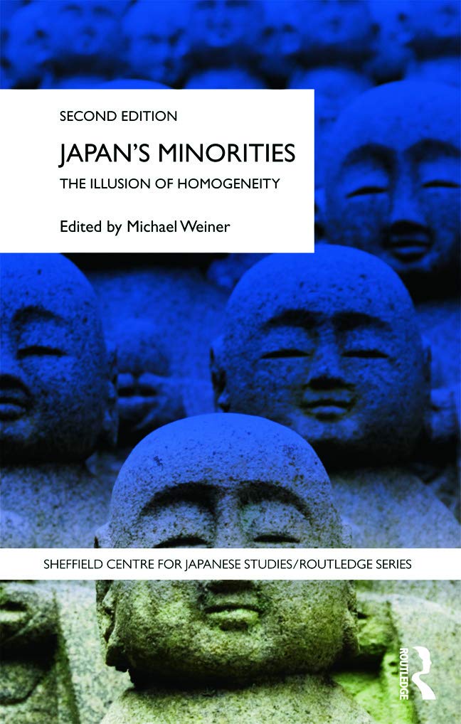 Japan's Minorities: The illusion of homogeneity (The Univers
