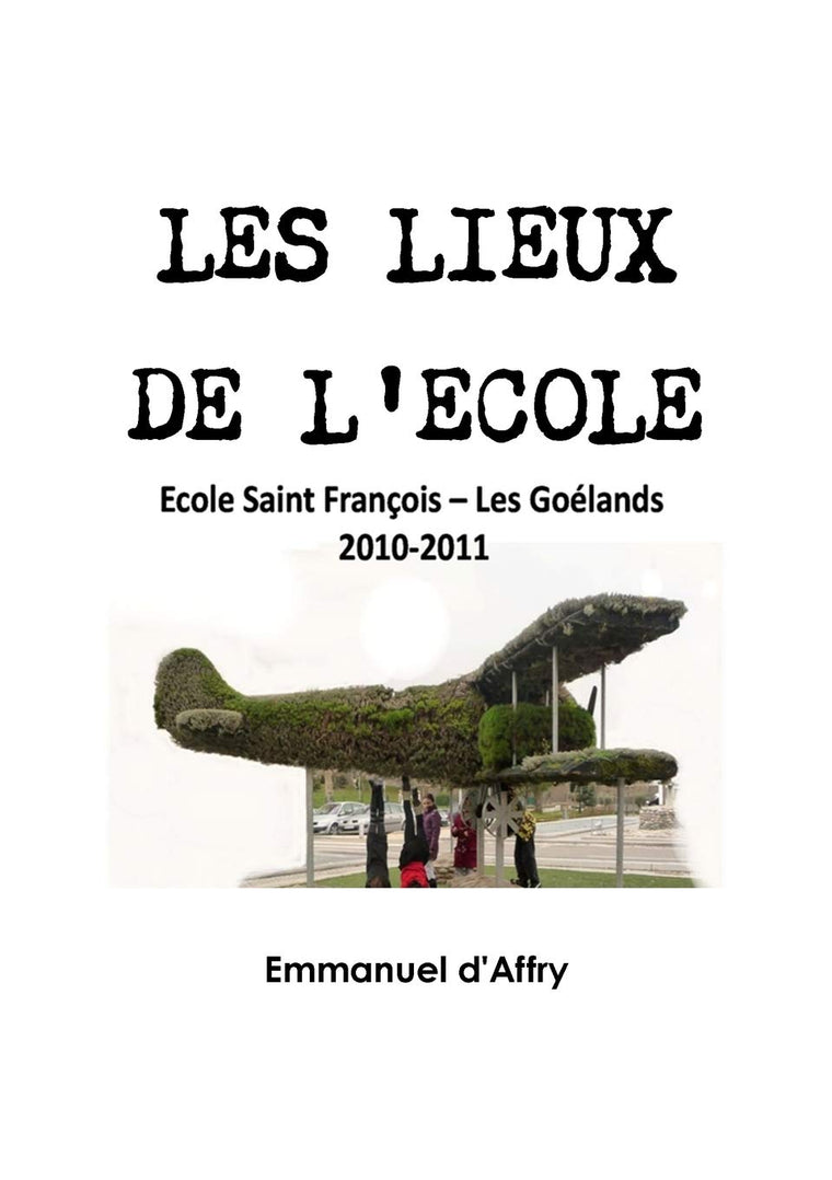 Les lieux de l'école (French Edition)