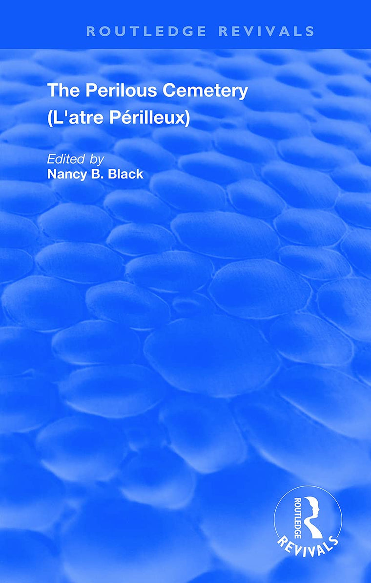 The Perilous Cemetery (Routledge Revivals)