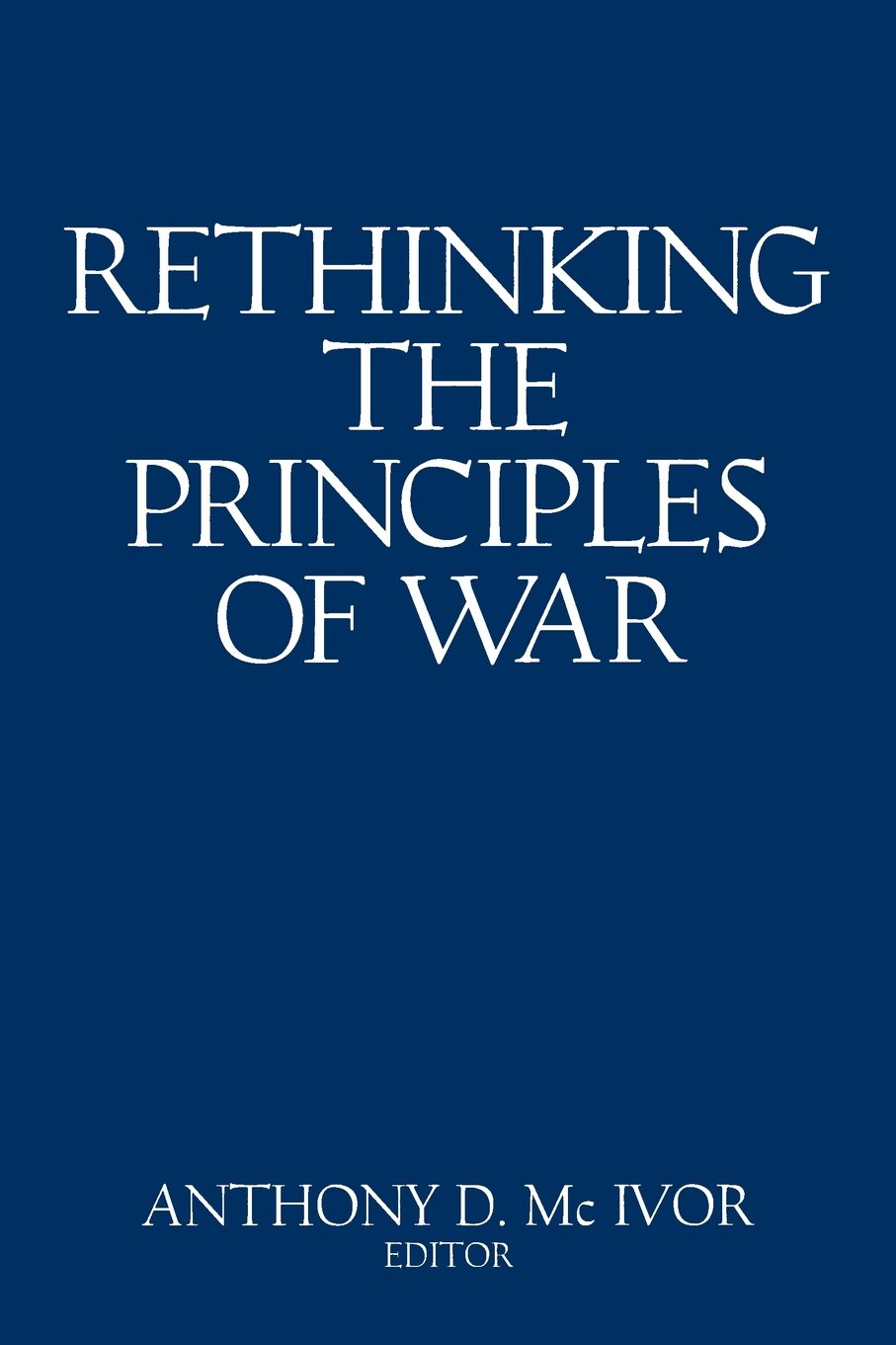 Rethinking the Principles of War