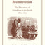 Reading, 'Riting, and Reconstruction: The Education of Freedmen in the South, 1861-1870 (African American Studies)