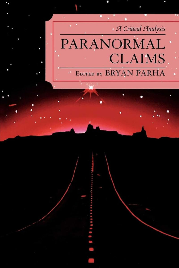 Paranormal Claims: A Critical Analysis