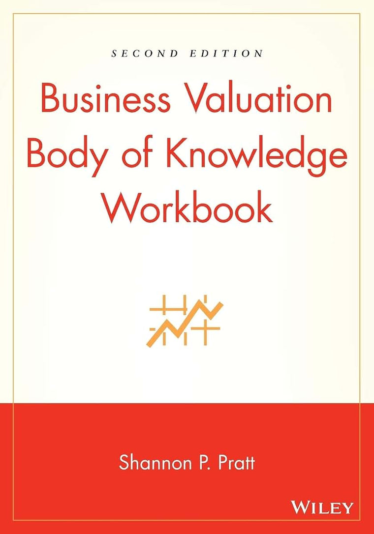 Business Valuation Body of Knowledge Workbook