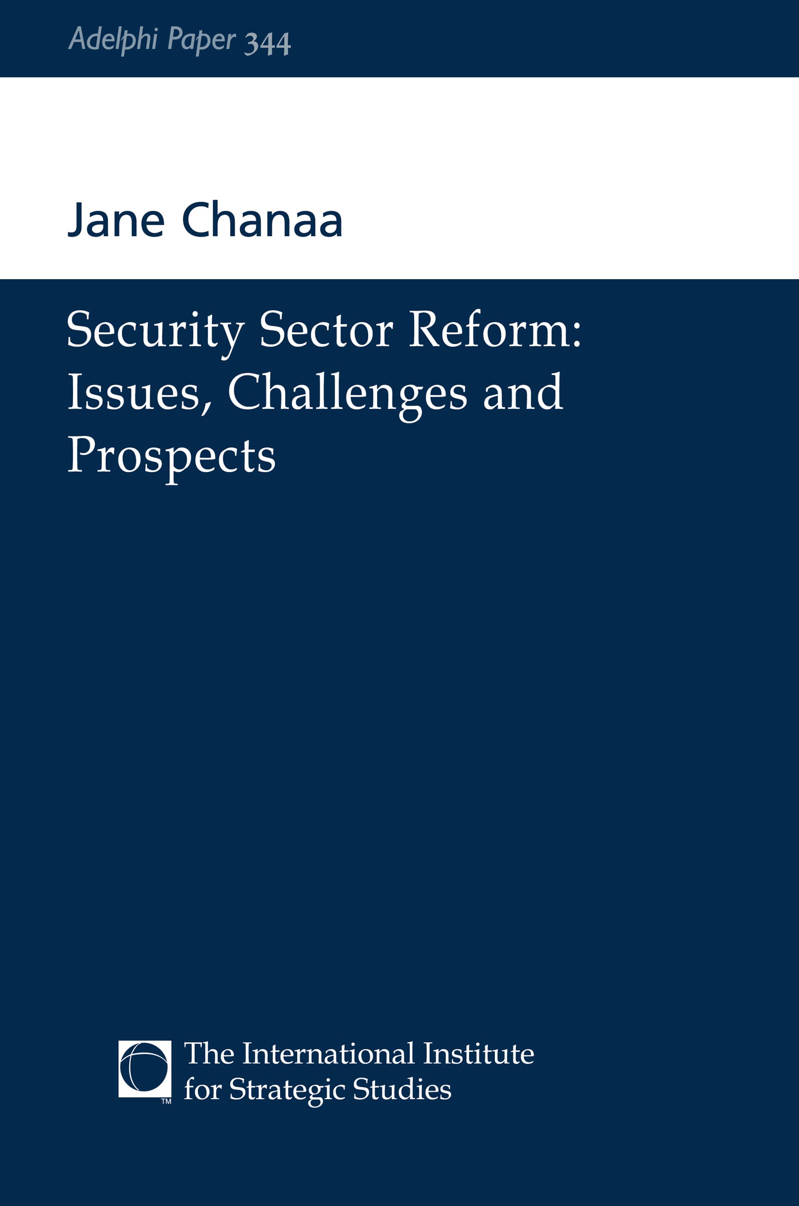 Security Sector Reform (Adelphi series)