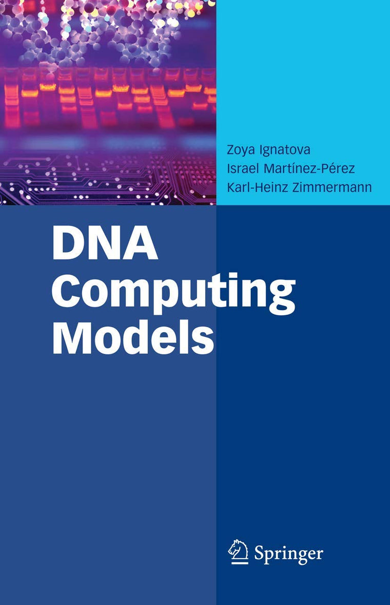 DNA Computing Models (Advances in Information Security)