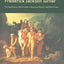 Rereading Frederick Jackson Turner: "The Significance of the Frontier in American History" and Other Essays